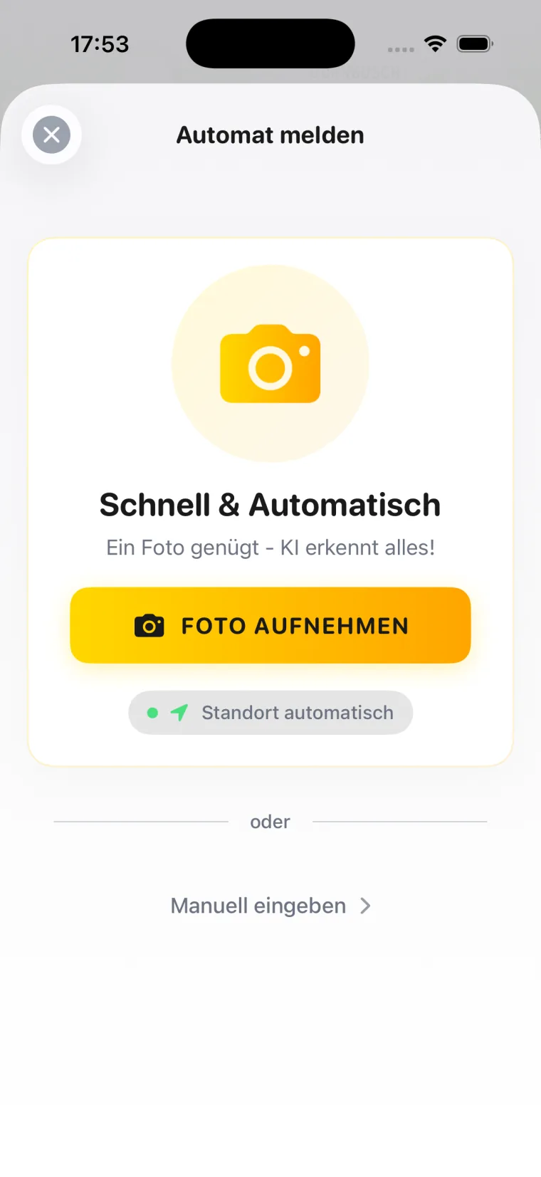 Melde-Ansicht mit der Aufforderung, ein Foto aufzunehmen, und der Alternative „Manuell eingeben".